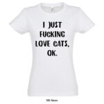 I just fucking love cats