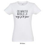 od nakita nosila je mogu ja to sama