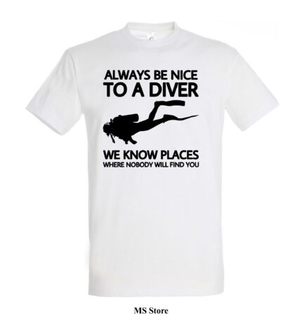 Always be nice to a diver