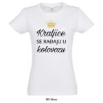 Kraljice se radaju u kolovozu