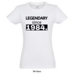 Legendary since 1984