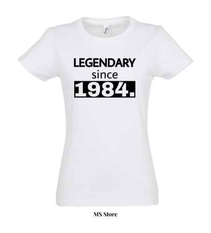 Legendary since 1984