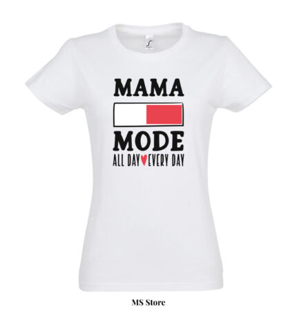Mama mode all day every day