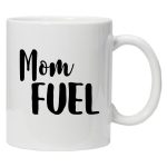 Mom fuel