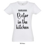Majica doctor in the kitchen