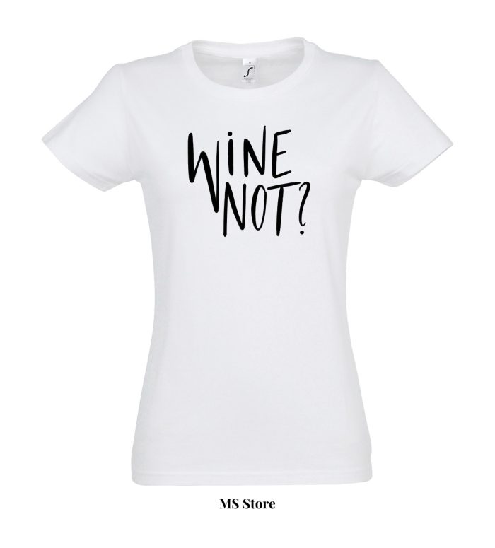 Wine not